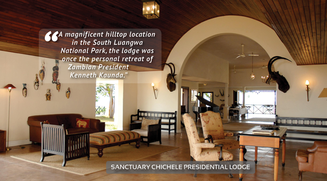 Dream Destinations | Sanctuary Chichele Presidential Lodge